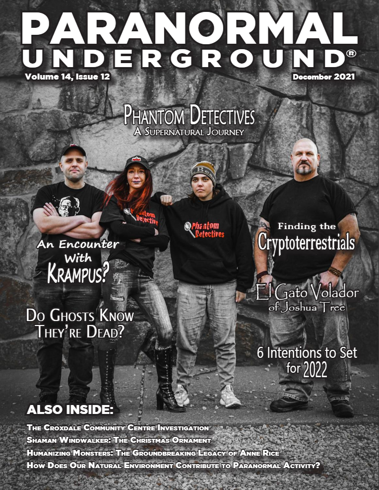 Paranormal Underground Magazine, Volume 14, Issue 12, Dec. 2021